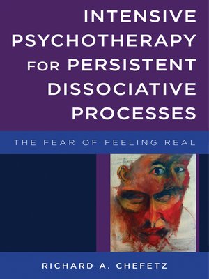 cover image of Intensive Psychotherapy for Persistent Dissociative Processes